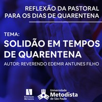 Solidão em tempos de quarentena