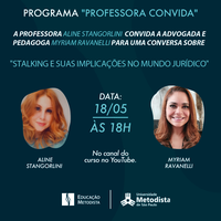 "Stalking e suas implicações no mundo jurídico" é assunto do próximo programa "Professora Convida"
