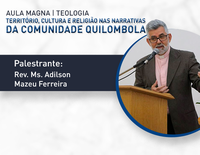 Território, cultura e religião nas narrativas da comunidade quilombola é tema da Aula Magna