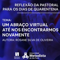 Um abraço virtual até nos encontrarmos novamente