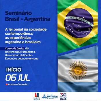 UMESP e UCEL promovem seminário sobre lei penal com foco nas experiências da Argentina e do Brasil UMESP e UCEL promovem seminário sobre lei penal com foco nas experiências da Argentina e do Brasil