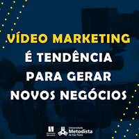Vídeo marketing é tendência para gerar novos negócios